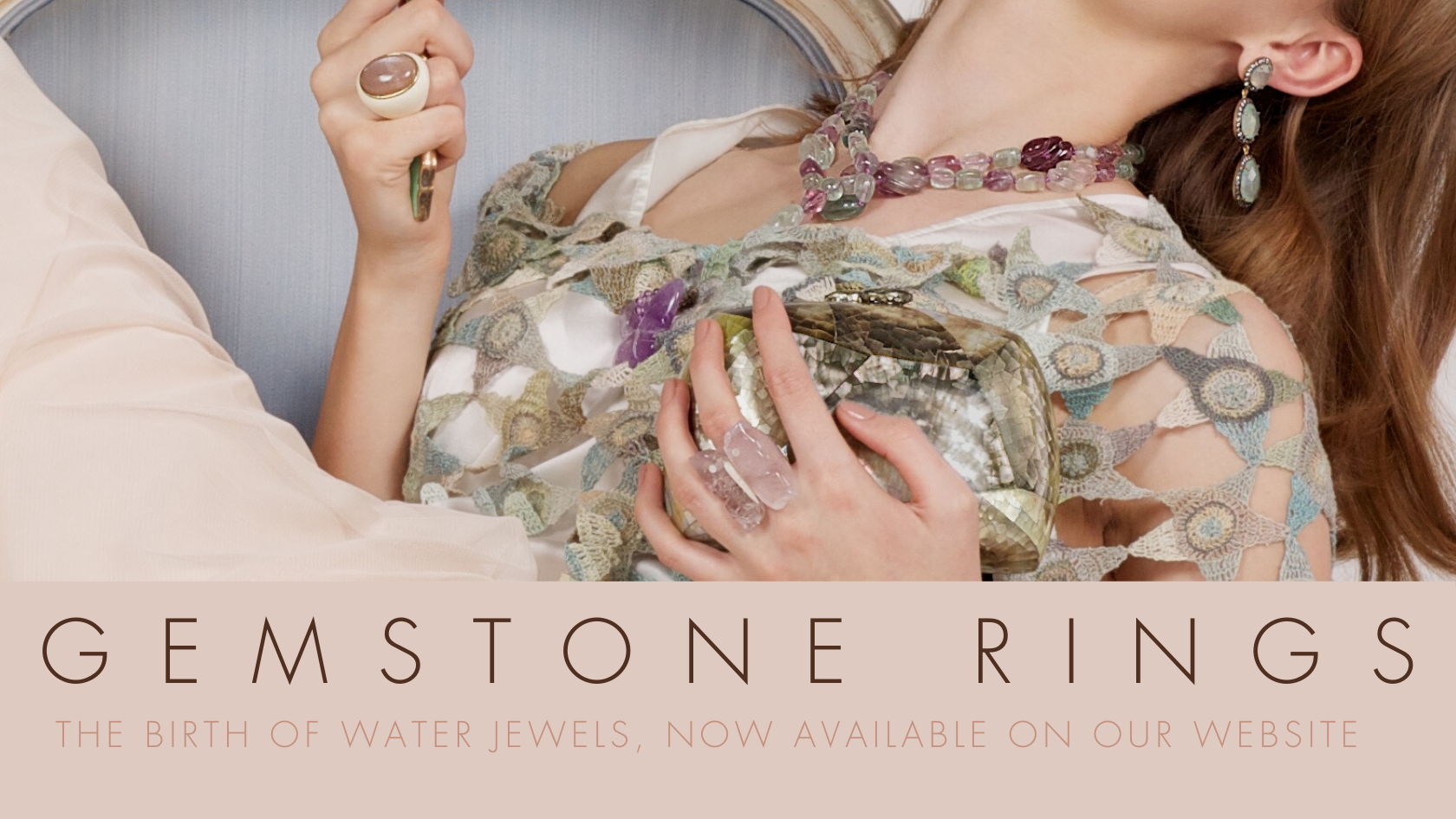 Gemstone Rings: The Birth of Water Jewels